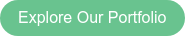 Explore Our Portfolio